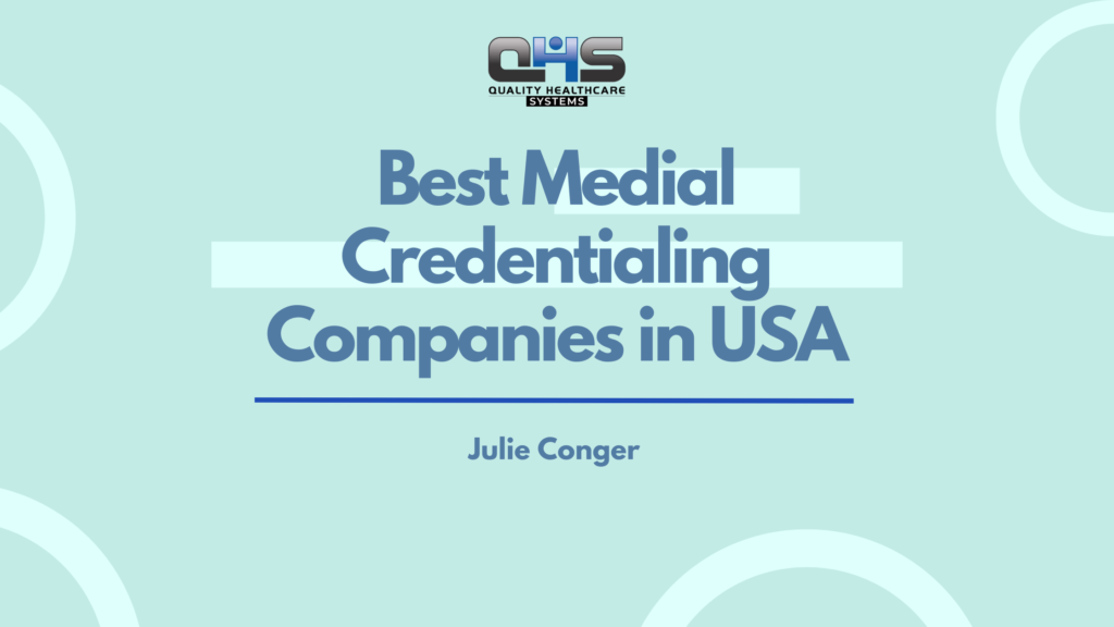 Best Medical Provider Credentialing Companies